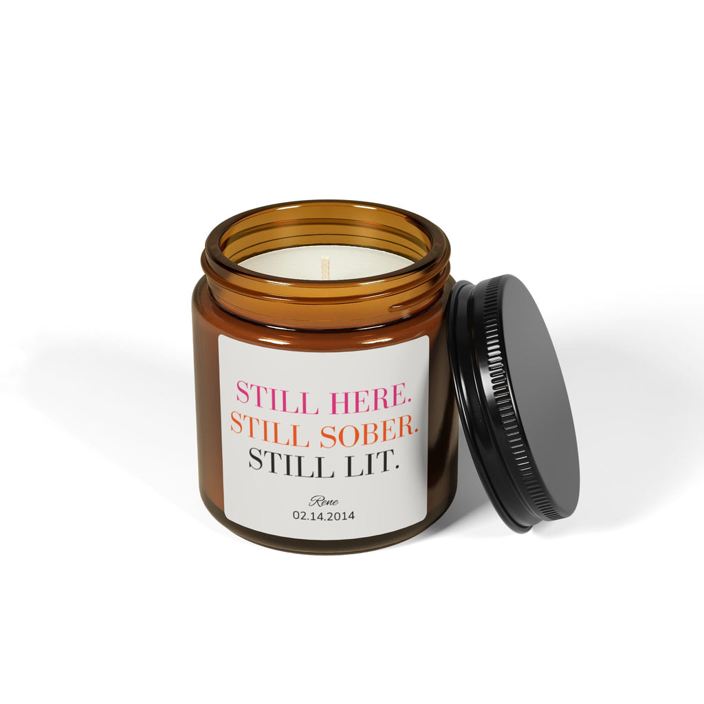 Personalized Sobriety Candle -- Still Here. Still Sober. Still Lit. | 4 oz Amber Jar