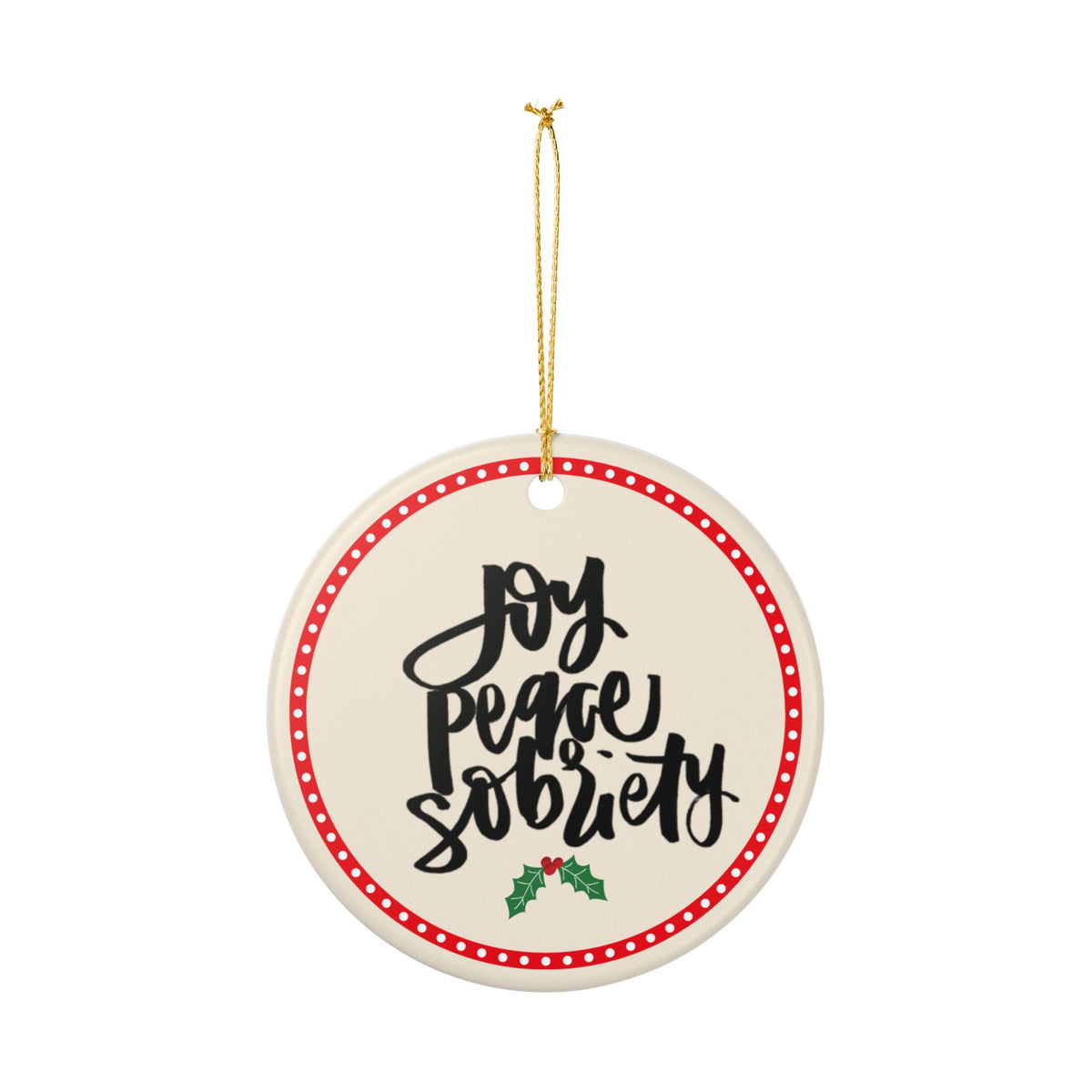 Personalized Sobriety Christmas Ornament – Joy, Peace & Sobriety