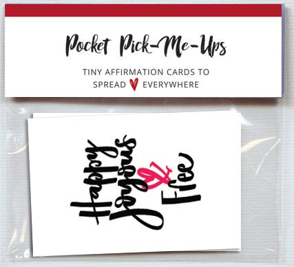 Pocket Pick-Me-Ups: Happy, Joyous & Free