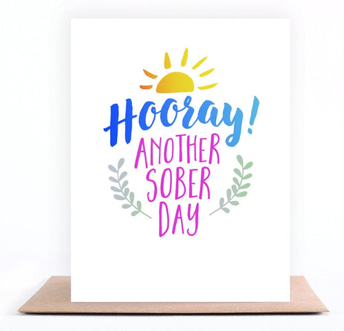 Hooray Another Sober Day funny sobriety greeting card for celebrating recovery
