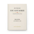 Front view of personalized On This Day You Got Sober hardcover journal with name and sobriety date
