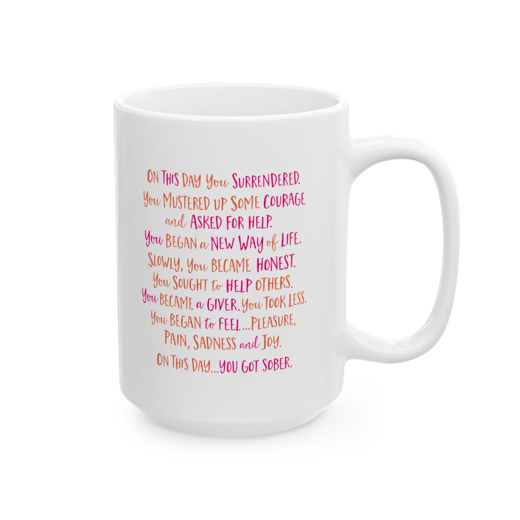 Personalized On This Day You Got Sober Sobriety Poem Mug