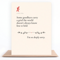 Some Goodbyes Carry Grief sympathy card for a complicated or unspoken loss