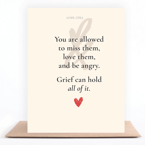 Grief Can Hold All of It sympathy card validating conflicting grief emotions