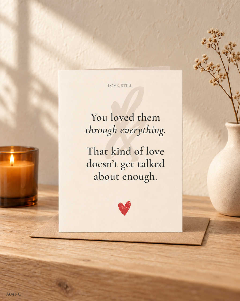 You Loved Them Through Everything grief card displayed with kraft envelope honoring enduring love