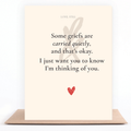 Quiet Grief Thinking of You sympathy card for someone grieving quietly