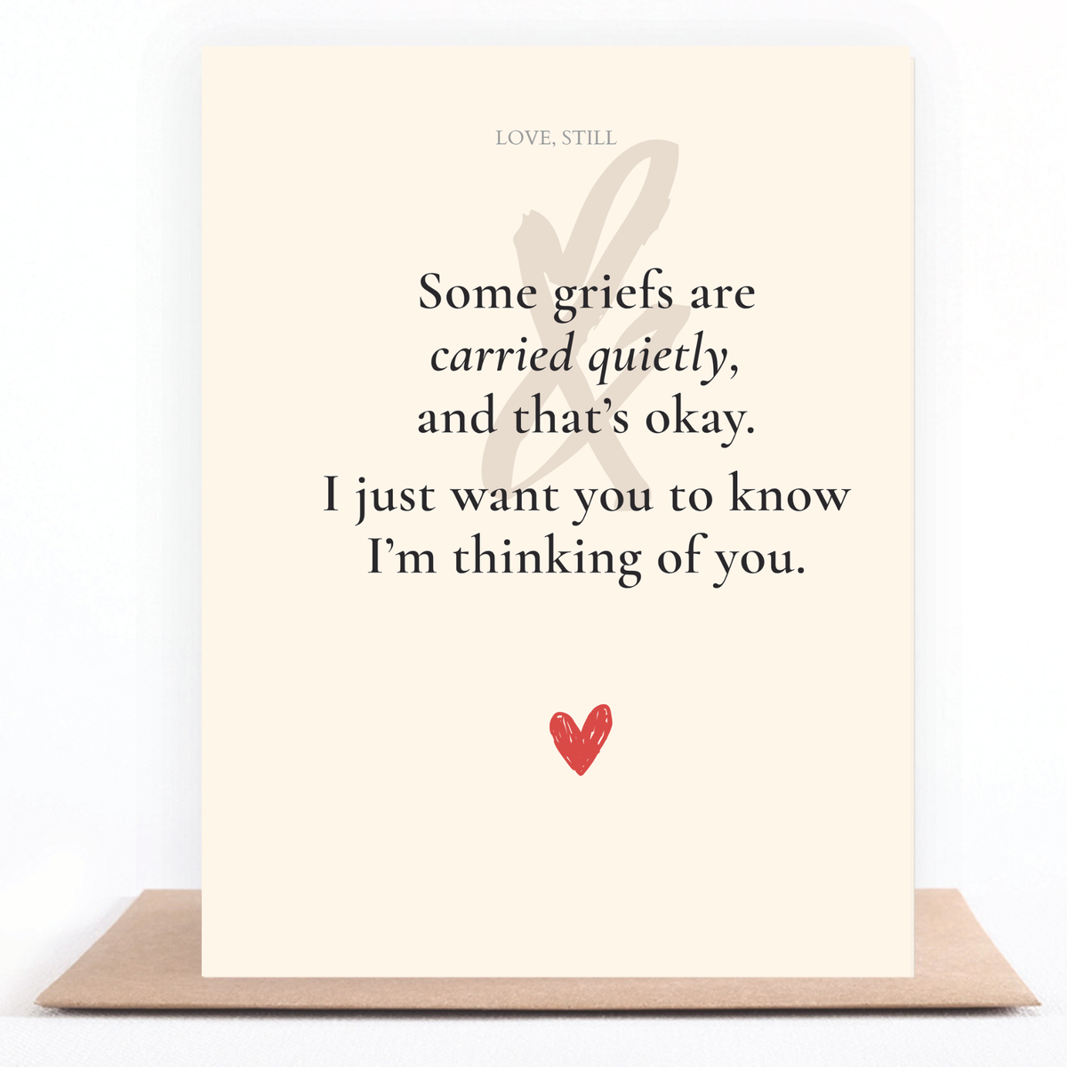 Quiet Grief Thinking of You sympathy card for someone grieving quietly