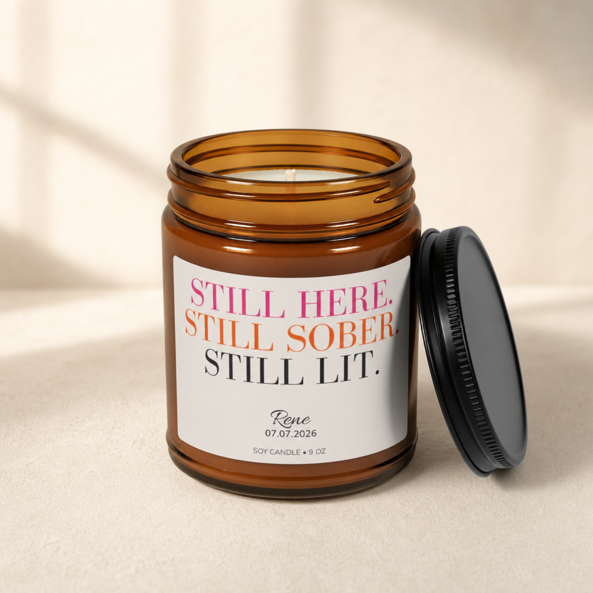 Personalized Sobriety Candle -- Still Here. Still Sober. Still Lit. | 4 oz Amber Jar