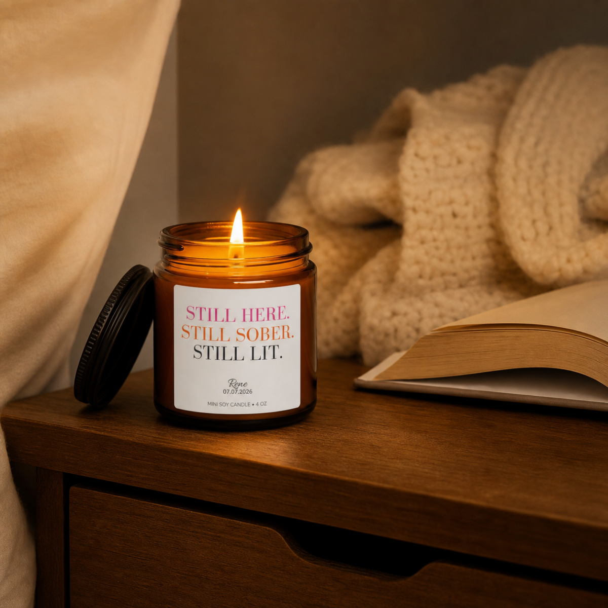 Personalized Sobriety Candle -- Still Here. Still Sober. Still Lit. | 4 oz Amber Jar